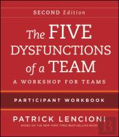 The Five Dysfunctions Of A Team