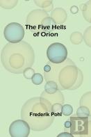 The Five Hells Of Orion