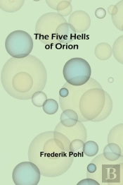 The Five Hells Of Orion