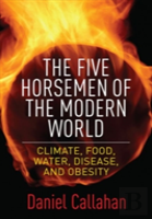 The Five Horsemen Of The Modern World
