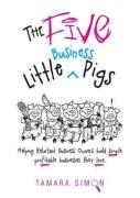The Five Little Business Pigs