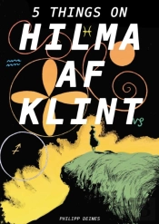 The Five Lives Of Hilma Af Klint