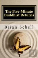 The Five-Minute Buddhist Returns