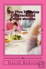 The Five Minutes Contract And Other Stor