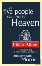 The Five People You Meet In Heaven