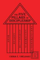 The Five Pillars Of Discipleship