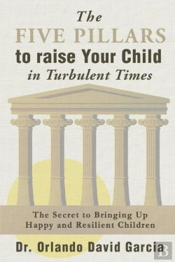 Bertrand.pt - The Five Pillars To Raise Your Child In Turbulent Times