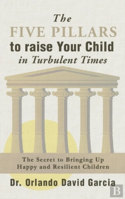 Bertrand.pt - The Five Pillars To Raise Your Child In Turbulent Times