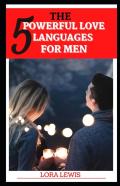 The Five Powerful Love Languages For Men
