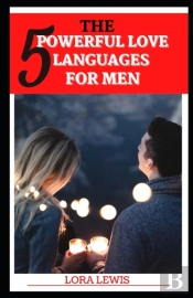 The Five Powerful Love Languages For Men