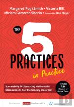 The Five Practices In Practice (Elementary)