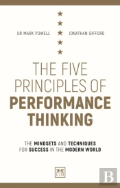 The Five Principles Of Performance Thinking