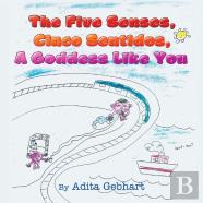 The Five Senses, Cinco Sentidos, A Goddess Like You