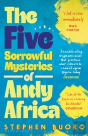 The Five Sorrowful Mysteries Of Andy Africa