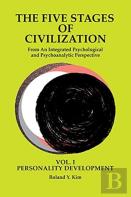 The Five Stages Of Civilization