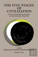 The Five Stages Of Civilization