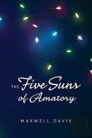The Five Suns Of Amatory