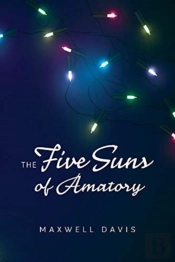 The Five Suns Of Amatory