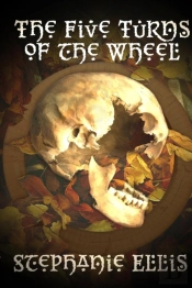 The Five Turns Of The Wheel