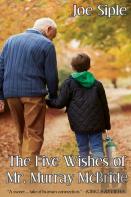 The Five Wishes Of Mr. Murray Mcbride