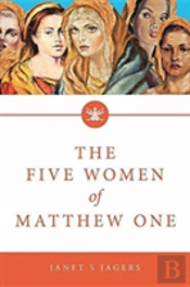 The Five Women Of Mathew One