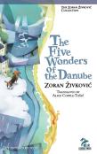 The Five Wonders Of The Danube