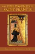 The Five Wounds Of Saint Francis