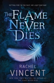 The Flame Never Dies