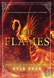 The Flames: Book Ii Of The Feud Trilogy