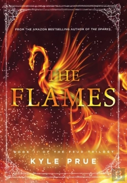 Bertrand.pt - The Flames: Book Ii Of The Feud Trilogy