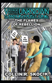 The Flames Of Rebellion (Voyage Into The Unknown