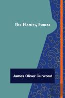 The Flaming Forest