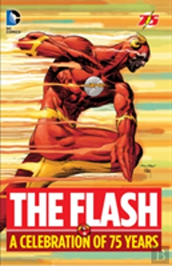 Bertrand.pt - The Flash A Celebration Of 75 Years