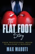 The Flat Foot Story
