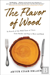 The Flavor Of Wood