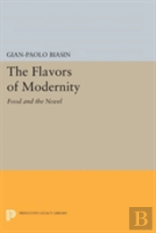 The Flavors Of Modernity