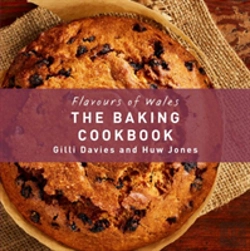 Bertrand.pt - The Flavours Of Wales: Baking Cookbook