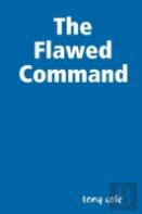 The Flawed Command