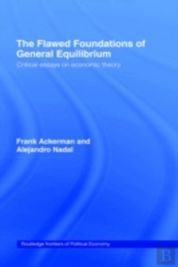 Bertrand.pt - The Flawed Foundations Of General Equilibrium Theory