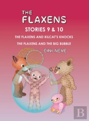 The Flaxens, Stories 9 And 10