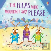 The Fleas Who Wouldn'T Say Please