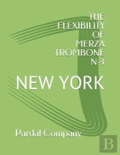 The  Flexibility Of Merza  Trombone      N-3