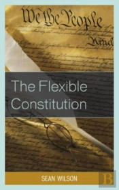 The Flexible Constitution