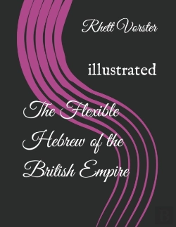 Bertrand.pt - The Flexible Hebrew Of The British Empire