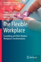 The Flexible Workplace