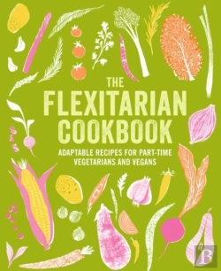 Bertrand.pt - The Flexitarian Cookbook