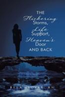 The Flickering Storms, Life Support, Heaven'S Door And Back