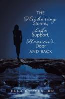 The Flickering Storms, Life Support, Heaven'S Door And Back