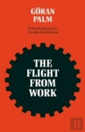 The Flight From Work