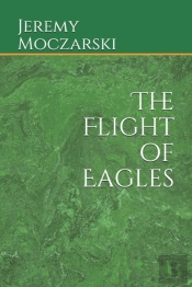 The Flight Of Eagles